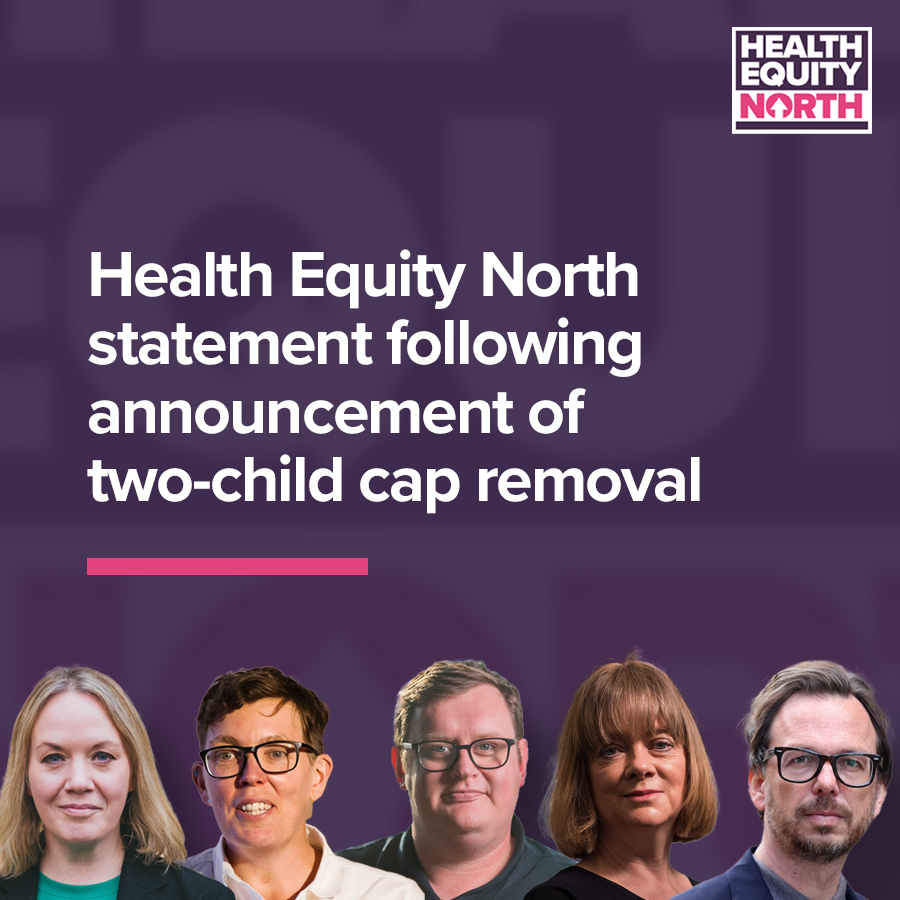 Health Equity North directors’ statement following the removal of the two-child benefit cap