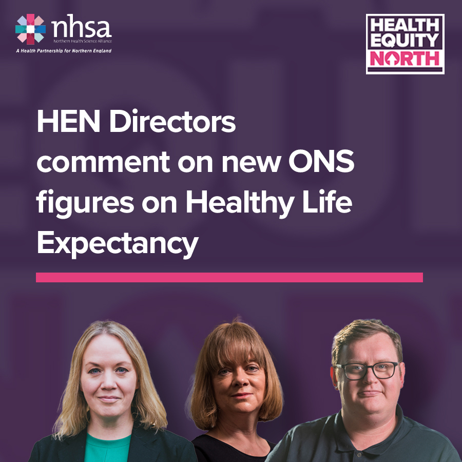 HEN Directors comment on new ONS figures on Healthy Life Expectancy
