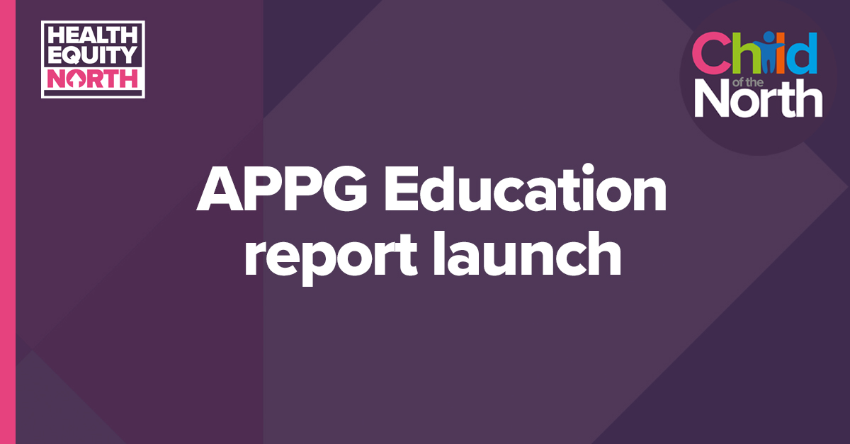 Child of the North APPG Education report launch